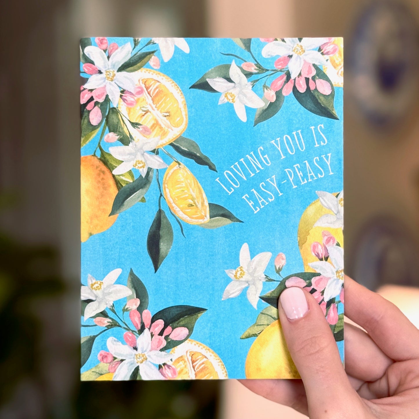 "Loving You is Easy-Peasy" Lemon Blossom Greeting Card